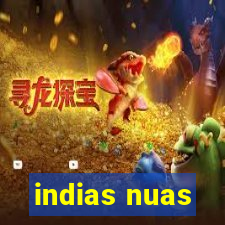 indias nuas